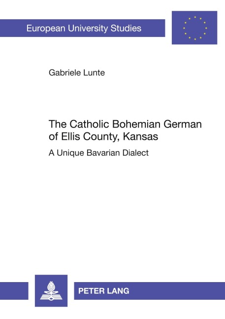The Catholic Bohemian German of Ellis County, Kansas: A Unique Bavarian Dialect