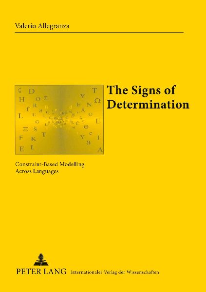 The Signs of Determination: Constraint-Based Modelling Across Languages