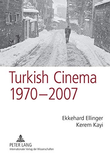 Turkish Cinema, 1970–2007: A Bibliography and Analysis