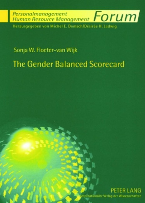 The Gender Balanced Scorecard: A Management Tool to Achieve Gender Mainstreaming in Organisational Culture