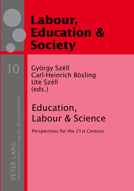 Education, Labour & Science: Perspectives for the 21st Century