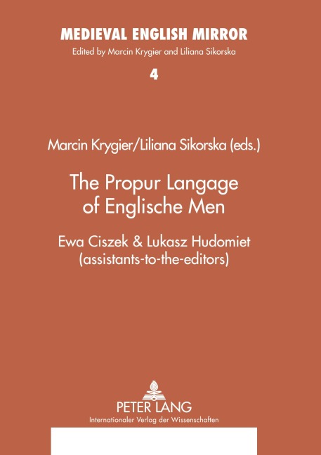 The Propur Langage of Englische Men: Ewa Ciszek & Lukasz Hudomiet (assistants-to-the-editors)