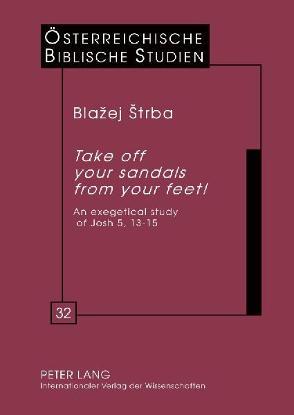 Take off your sandals from your feet!: An Exegetical Study of Josh 5,13-15
