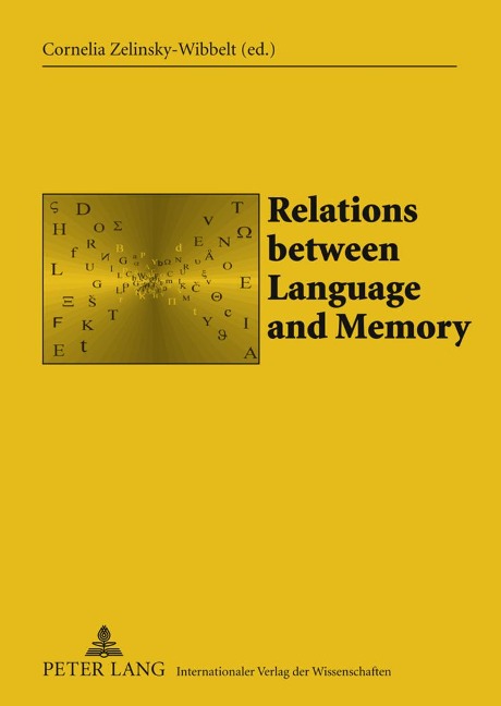 Relations between Language and Memory: Organization, Representation, and Processing