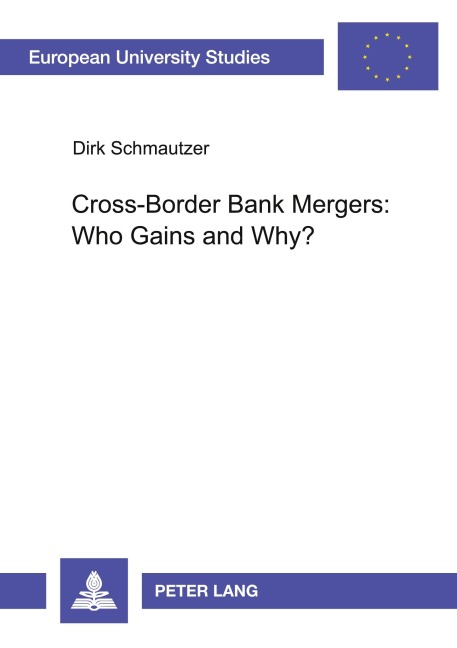 Cross-Border Bank Mergers: Who Gains and Why?