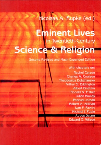 Eminent Lives in Twentieth-century Science & Religion