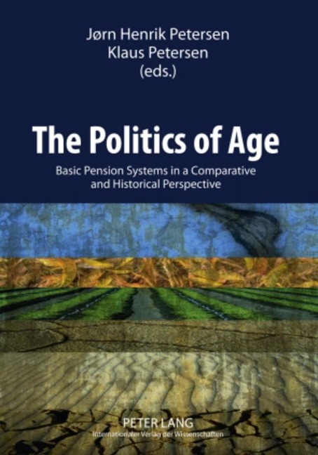 The Politics of Age: Basic Pension Systems in a Comparative and Historical Perspective