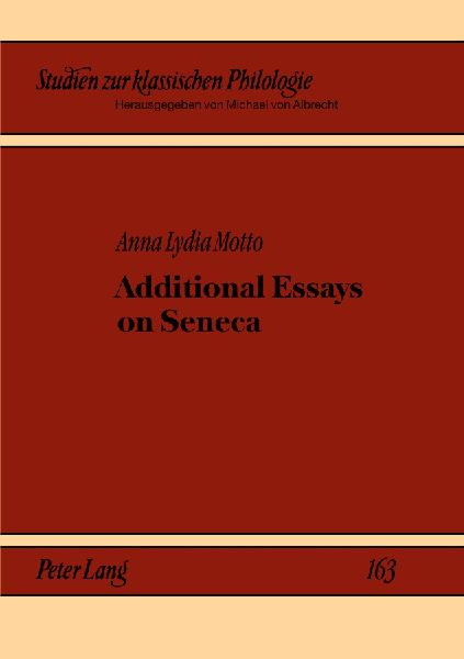 Additional Essays on Seneca
