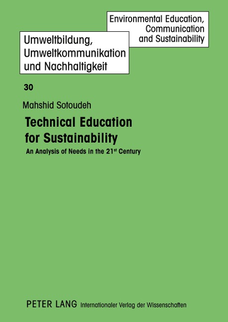 Technical Education for Sustainability: An Analysis of Needs in the 21 st  Century