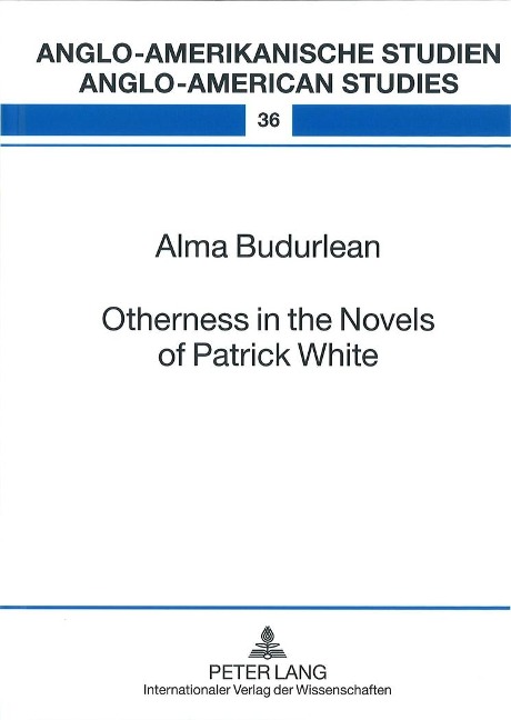 Otherness in the Novels of Patrick White