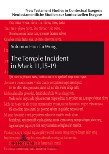 The Temple Incident in Mark 11,15-19: The Disclosure of Jesus and the Marcan Faction