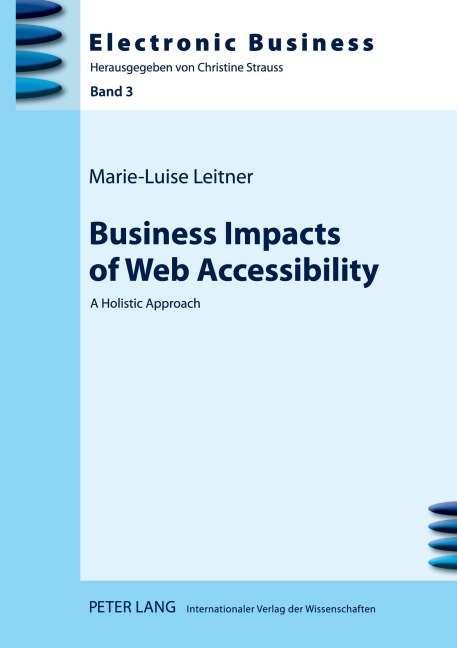 Business Impacts of Web Accessibility: A Holistic Approach