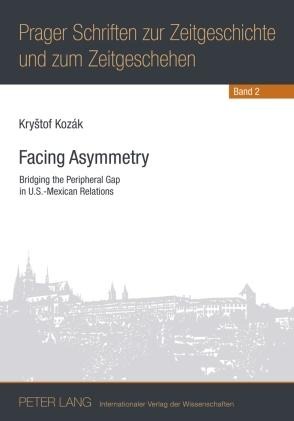 Facing Asymmetry: Bridging the Peripheral Gap in U.S.-Mexican Relations