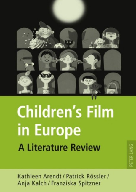 Childrens Film in Europe: A Literature Review