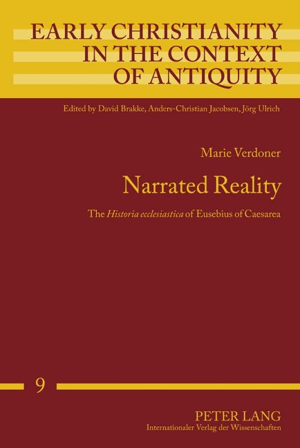 Narrated Reality: The Historia ecclesiastica of Eusebius of Caesarea