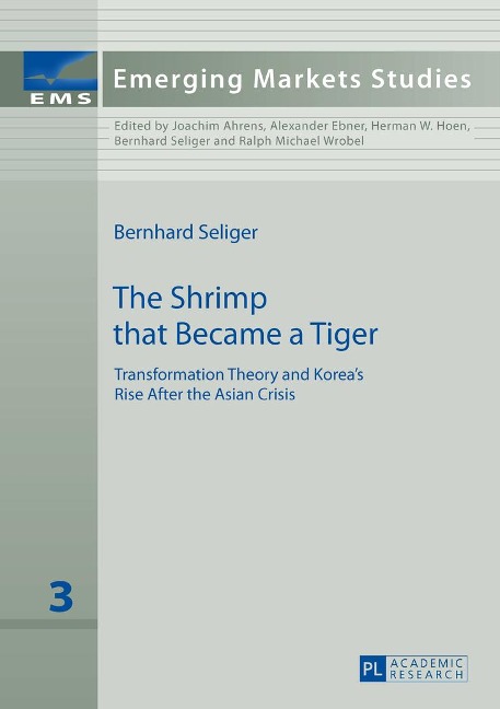 The Shrimp that Became a Tiger: Transformation Theory and Koreas Rise After the Asian Crisis