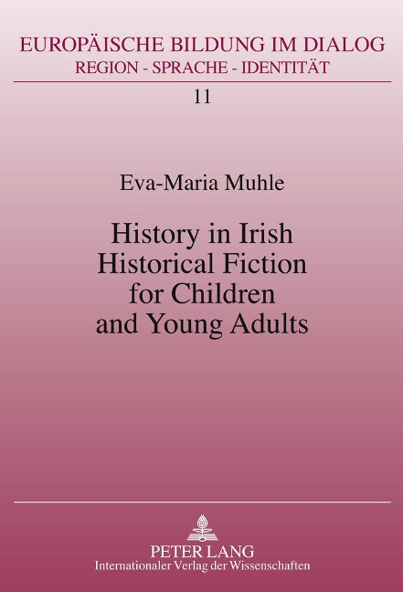History in Irish Historical Fiction for Children and Young Adults