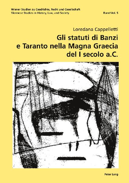 Gli statuti di Banzi e Taranto nella Magna Graecia del I secolo a. C.