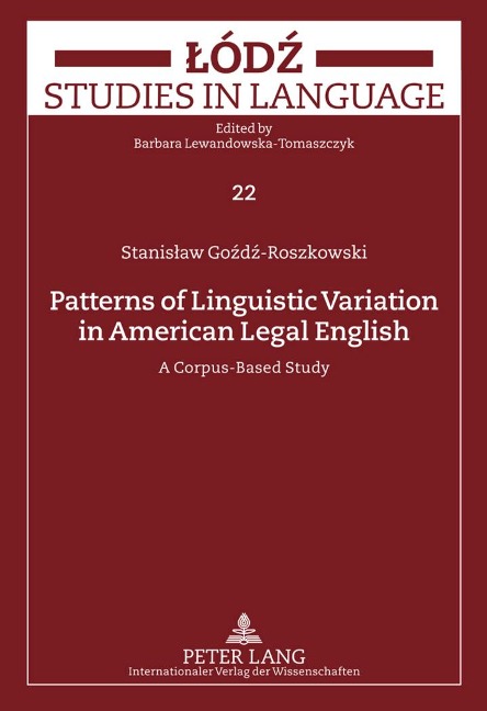 Patterns of Linguistic Variation in American Legal English: A Corpus-Based Study