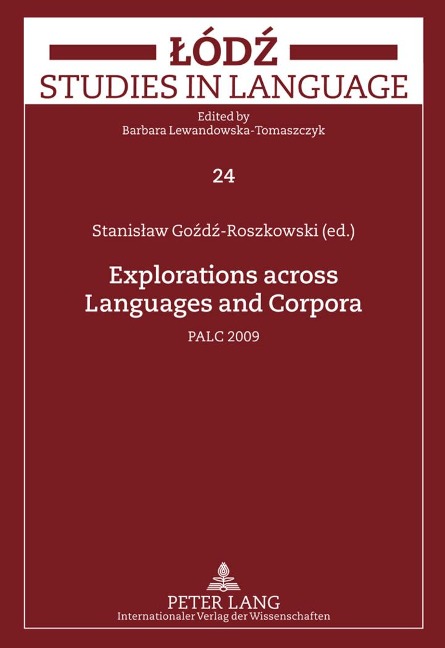 Explorations across Languages and Corpora: PALC 2009