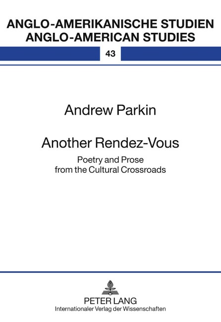 Another Rendez-Vous: Poetry and Prose from the Cultural Crossroads
