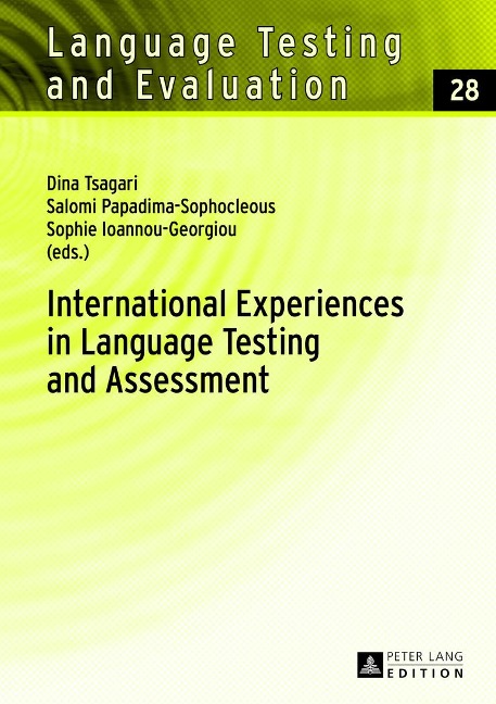International Experiences in Language Testing and Assessment: Selected Papers in Memory of Pavlos Pavlou
