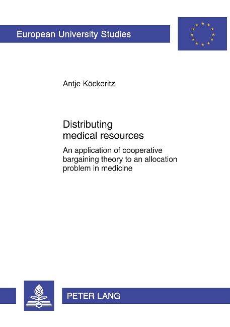 Distributing medical resources: An application of cooperative bargaining theory to an allocation problem in medicine