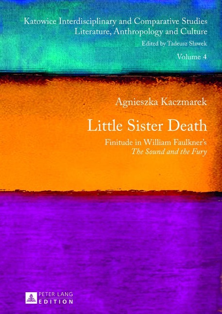Little Sister Death: Finitude in William Faulkners The Sound and the Fury