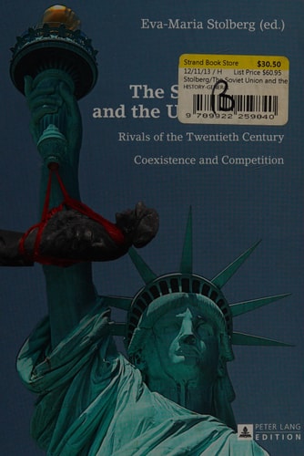 The Soviet Union and the United States Rivals of the Twentieth-century : Coexistence and Competition