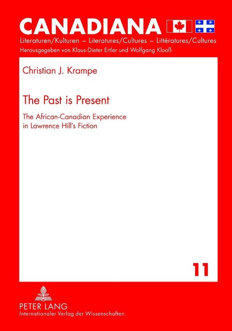 The Past is Present: The African-Canadian Experience in Lawrence Hills Fiction