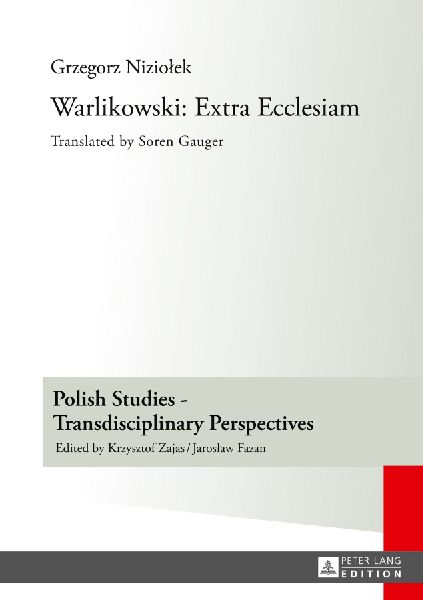 Warlikowski: Extra Ecclesiam: Translated by Soren Gauger
