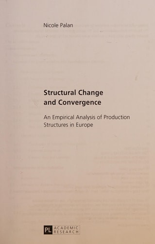 Structural Change and Convergence An Empirical Analysis of Production Structures in Europe