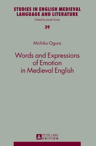 Words and Expressions of Emotion in Medieval English