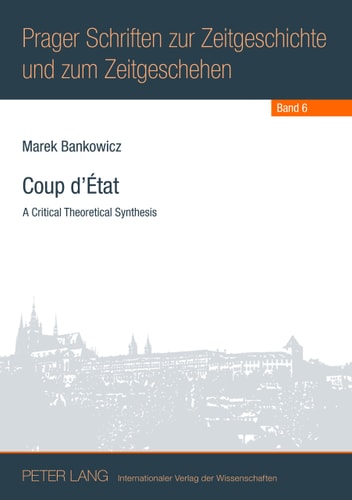 Coup D'État A Critical Theoretical Synthesis