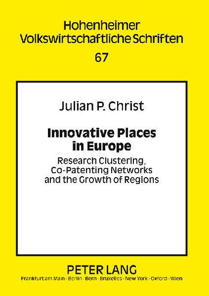 Innovative Places in Europe: Research Clustering, Co-Patenting Networks and the Growth of Regions