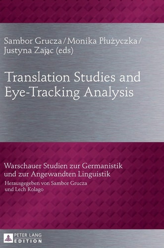 Translation Studies and Eye-tracking Analysis