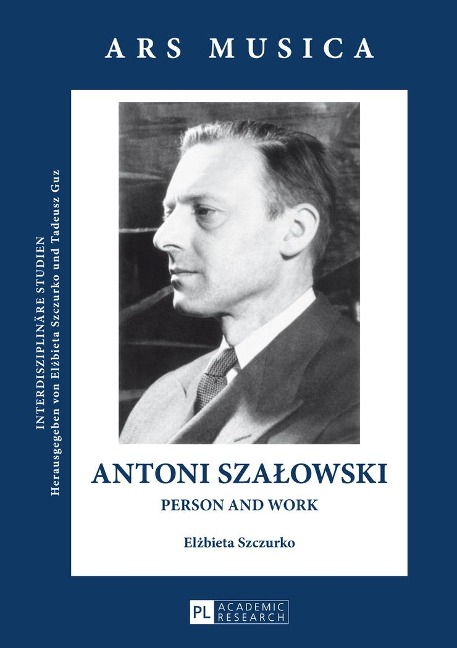 Antoni Sza¿owski: Person and Work