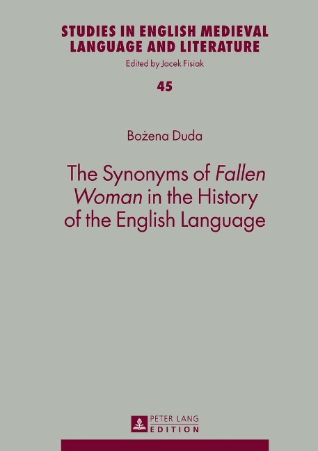 The Synonyms of Fallen Woman in the History of the English Language