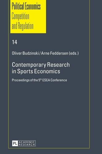 Contemporary Research in Sports Economics Proceedings of the 5th ESEA Conference