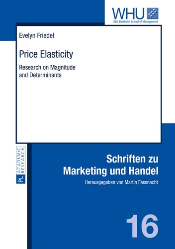 Price Elasticity Research on Magnitude and Determinants