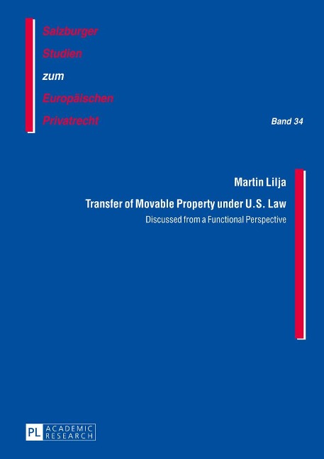 Transfer of Movable Property under U.S. Law: Discussed from a Functional Perspective