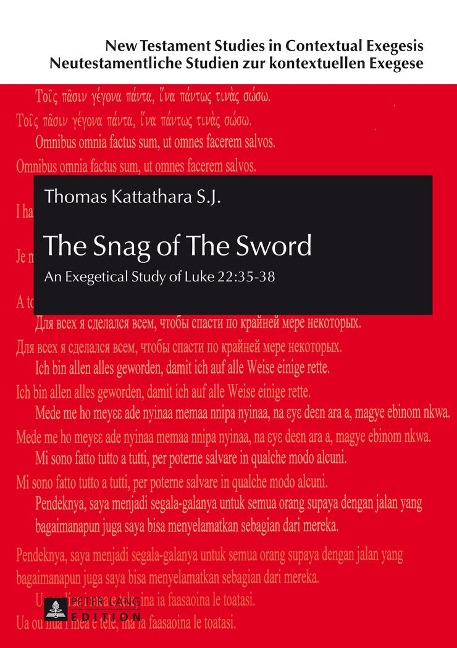 The Snag of The Sword: An Exegetical Study of Luke 22:35-38