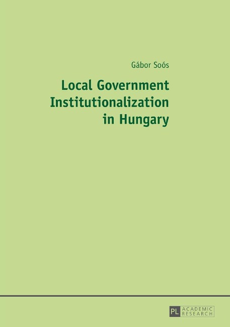 Local Government Institutionalization in Hungary