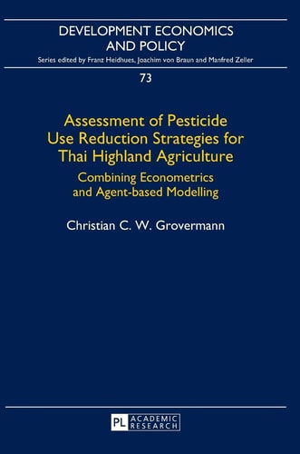 Assessment of Pesticide Use Reduction Strategies for Thai Highland Agriculture Combining Econometrics and Agent-based Modelling