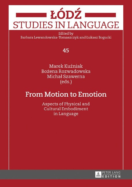 From Motion to Emotion: Aspects of Physical and Cultural Embodiment in Language
