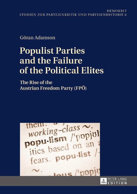 Populist Parties and the Failure of the Political Elites: The Rise of the Austrian Freedom Party (FPÖ)