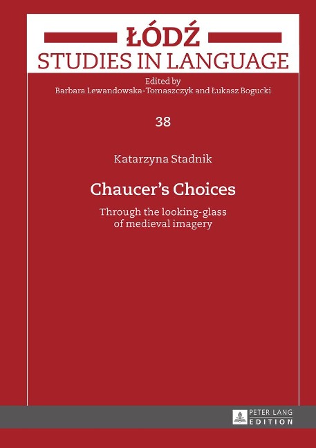 Chaucers Choices: Through the looking-glass of medieval imagery