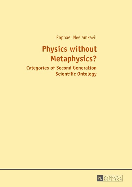 Physics without Metaphysics?: With an Appraisal by Prof. Saju Chackalackal