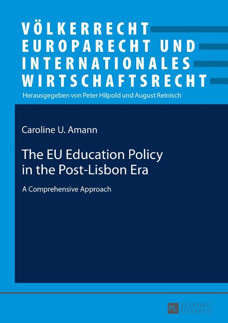 The EU Education Policy in the Post-Lisbon Era: A Comprehensive Approach