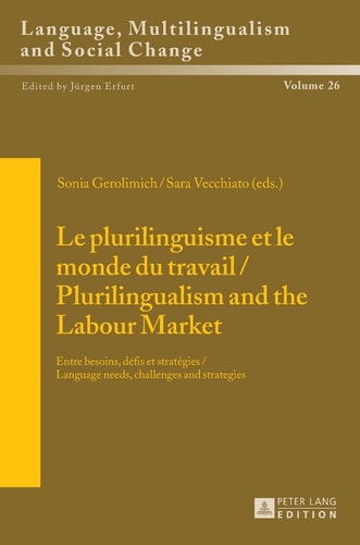 Le Plurilinguisme Et Le Monde Du Travail Entre Besoins, Défis Et Stratégies